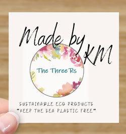 Made by KM ~ Eco Products “Keep the Sea Plastic Free-The Three Rs”